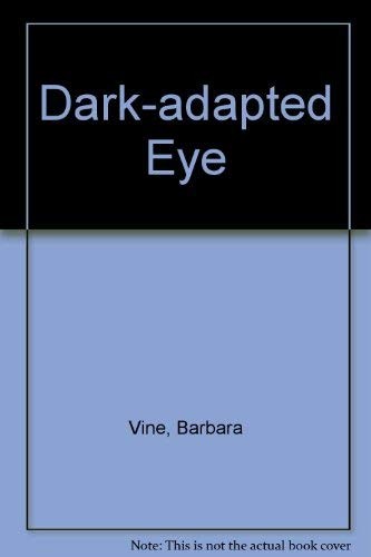 A Dark-adapted Eye (Large Print) (Hardcover, 1988, F. A. Thorpe, Ltd., G. K. Hall)