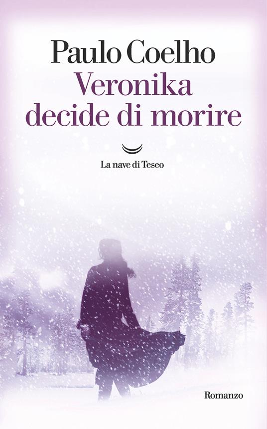 Veronika Decide Di Morire (Letteraria) (Hardcover, Italian language, 2000, Bompiani)