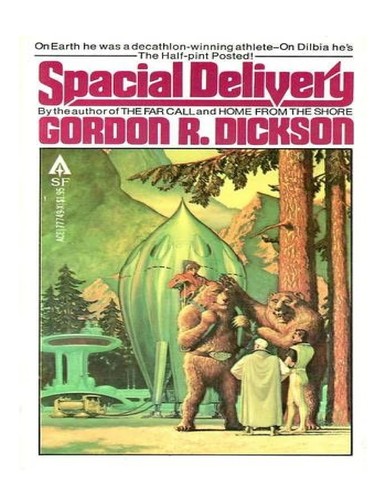 Gordon R. Dickson: Spacial Delivery (1979, Ace Books)