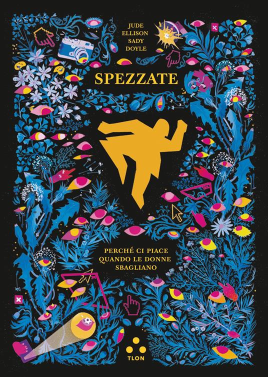 Spezzate (Paperback, Italiano language, 2022, Tlon)
