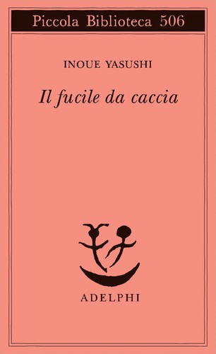 Il fucile da caccia (Italian language, 2004, Adelphi)