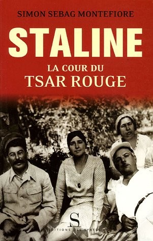 Simon Sebag-Montefiore: Staline (French language, Editions des Syrtes)