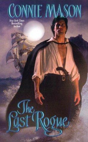 Connie Mason: The last rogue (2004, Leisure Books)
