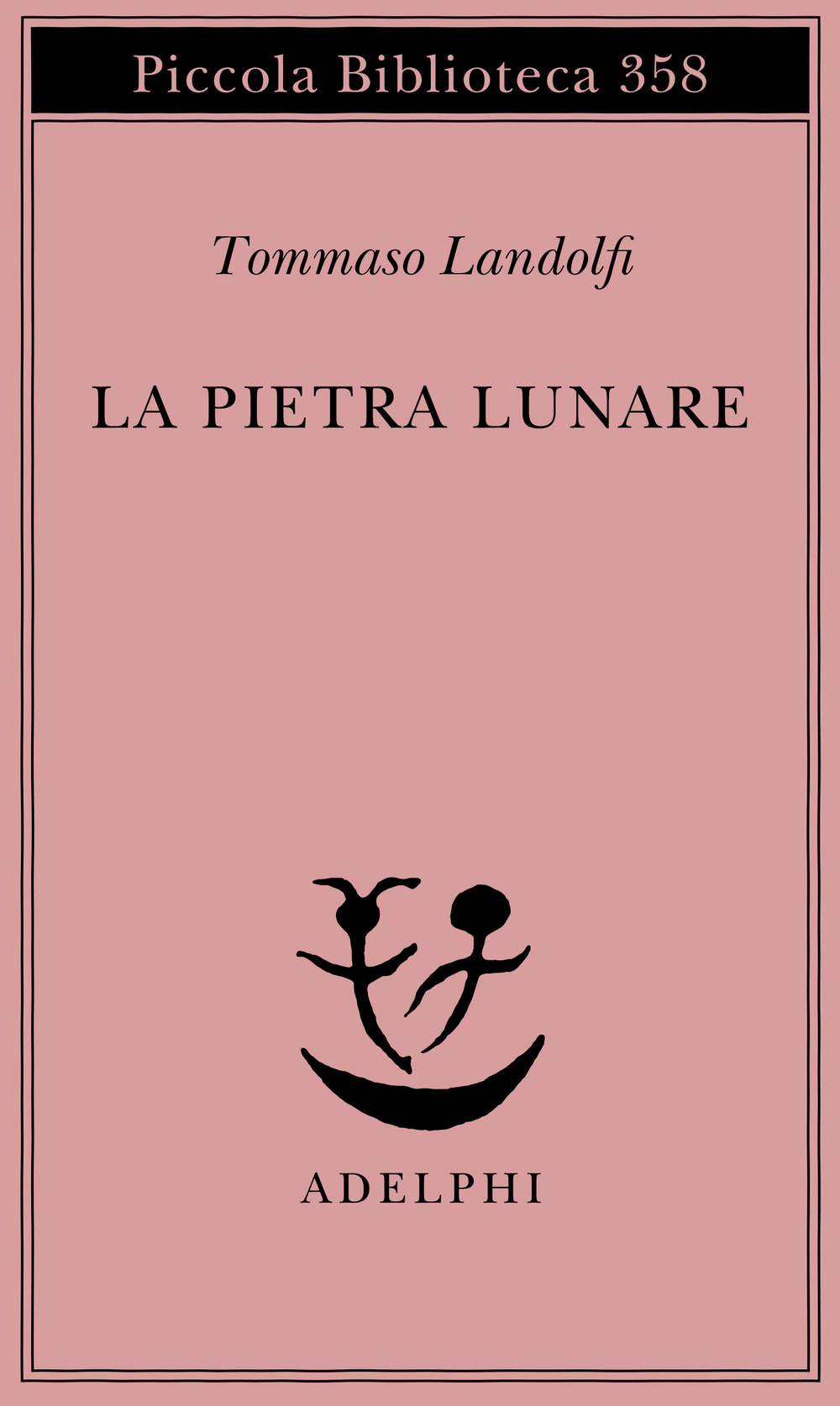 Tommaso Landolfi: La pietra lunare (Paperback, Italiano language, 1995, Adelphi)