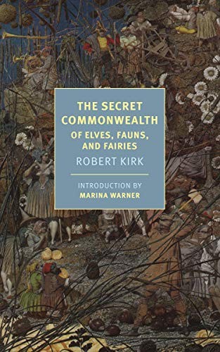 The Secret Commonwealth (Paperback, 2019, NYRB Classics)