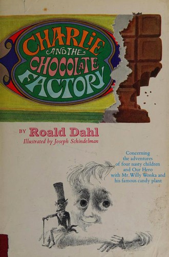 Roald Dahl, Quentin Blake: Charlie and the Chocolate Factory (Hardcover, 1964, Alfred A. Knopf)