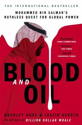 Bradley Hope, Justin Scheck: Blood and Oil (2021, Hodder & Stoughton)