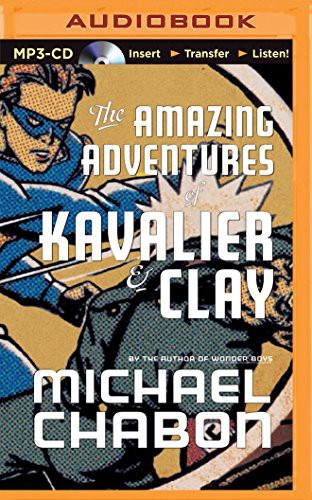 Amazing Adventures of Kavalier & Clay, The (AudiobookFormat, 2014, Brilliance Audio)