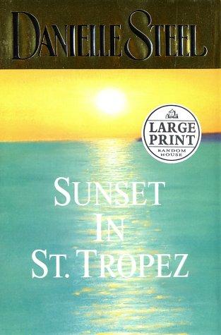 Sunset in St. Tropez (2002, Random House Large Print)