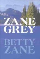 Zane Grey: Betty Zane (2003, Center Point Pub., Bolinda Pub.)