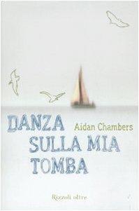 Danza sulla mia tomba (Italian language, 2008)