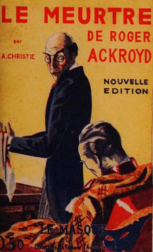 Le meurtre de Roger Ackroyd (Paperback, French language, 2016, Editions du Masque)
