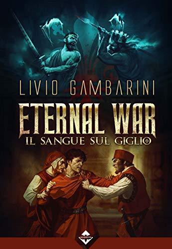 Livio Gambarini: Il sangue sul giglio (Paperback, Italiano language, 2019, Acheron Books)