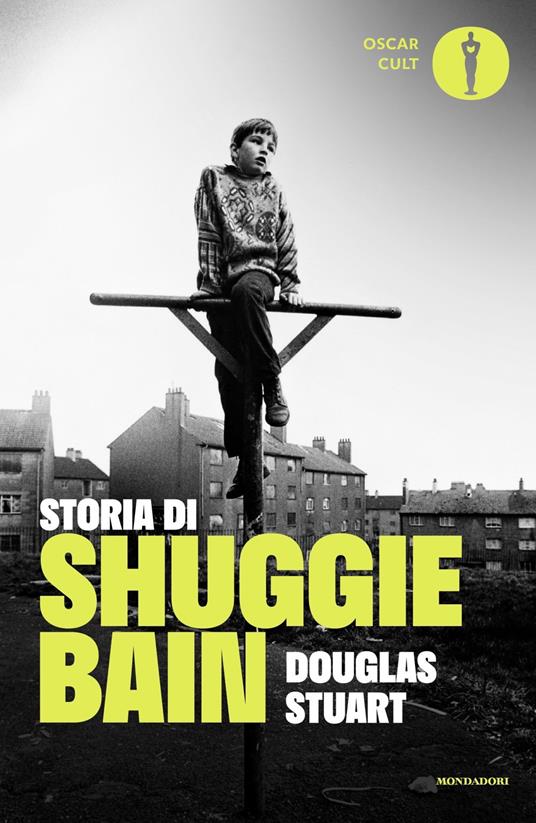 Storia di Shuggie Bain (Paperback, Italiano language, 2022, Mondadori)