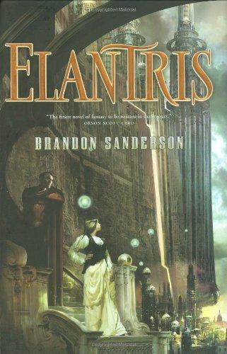 Elantris (Hardcover, 2005, Tor)