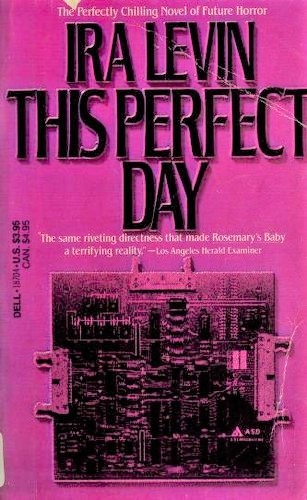 Ira Levin: This Perfect Day (Paperback, 1991, Bantam Books)