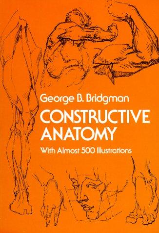 Constructive anatomy. (1973, Dover Publications)