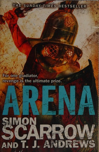 Simon Scarrow: Arena (2013)