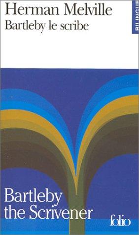 Bartleby le scribe (bilingue : Américain - Français) (Paperback, French language, 2003, Gallimard)