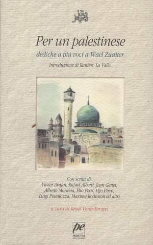 Alberto Moravia, Ugo Pirro, Alessandro Bausani, Jean Genet, Biancamaria Scarcia Amoretti, Elio Petri, Janet Venn-Brown, Yasser Arafat, Rafael Alberti, Luigi Pestalozza, Maxime Rodinson, Pietro Petrucci, Bruno Cagli, Ennio Calabria, Giorgio La Pira, Ennio Polito, Georges Saidah, Fadwa Tuqan, Salvatore Viaggio: Per un palestinese (Italian language, 2002, Prospettiva edizioni)