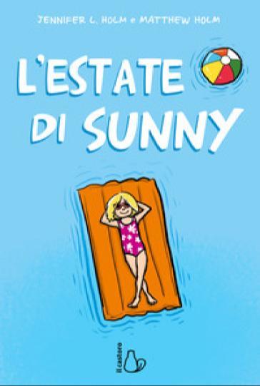 L'estate di Sunny (Paperback, Italian language, 2019, Editrice Il Castoro)