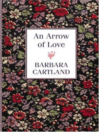 An Arrow of Love (Hardcover, 2006, Thorndike Press)