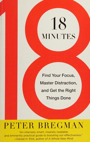 18 Minutes (2012, Hachette Book Group)