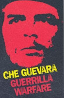 Ernesto Guevara: Guerrilla Warfare (Paperback, 2008, Souvenir Press Ltd)