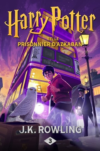 Harry Potter et le Prisonnier d’Azkaban (EBook, Pottermore Publishing)