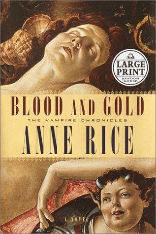 Blood and Gold (Random House Large Print) (2001, Random House Large Print)