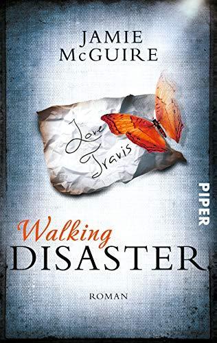 Jamie McGuire: Walking Disaster (German language, 2013, Piper Verlag)