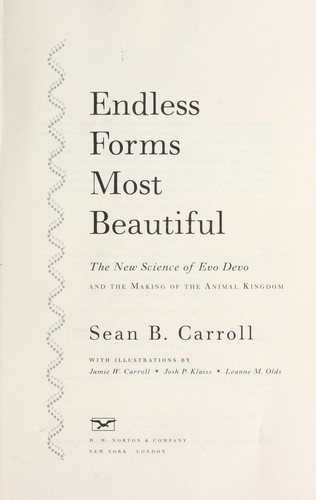 Endless forms most beautiful (2005, W.W. Norton & Co.)