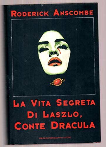 La vita segreta di Laszlo, Conte Dracula (Paperback)