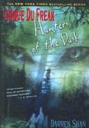 Hunters of the Dusk (2005, Turtleback Books Distributed by Demco Media)