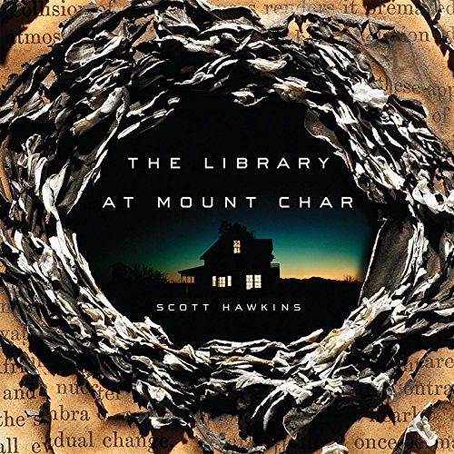 The Library at Mount Char (2015, HighBridge Audio)