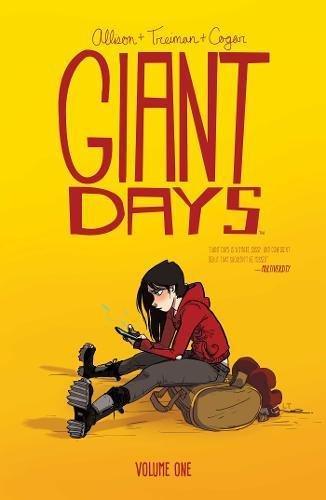 Giant Days, Vol. 1 (Giant Days, #1) (2015)