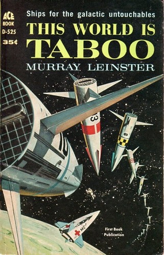 Murray Leinster: This World Is Taboo (Paperback, 1961, Ace Books)