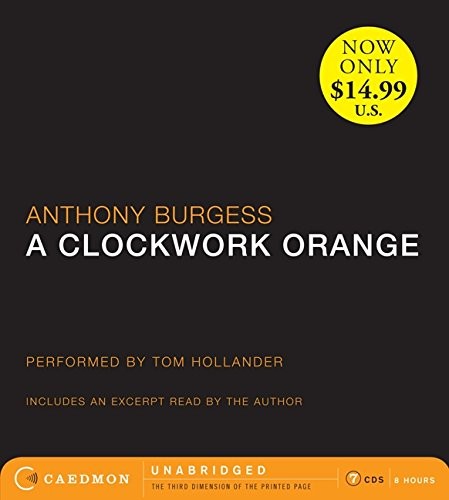 A Clockwork Orange (AudiobookFormat, 2013, HarperAudio)