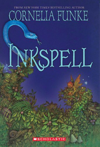 Cornelia Funke: Inkspell (Hardcover, Turtleback)