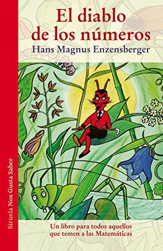 Hans Magnus Enzensberger, Rotraut Susanne Berner, Carlos Fortea: El diablo de los números (Paperback, Siruela)