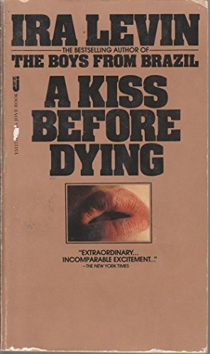 Ira Levin: Kiss Before Dying (Paperback, 1978, Jove)