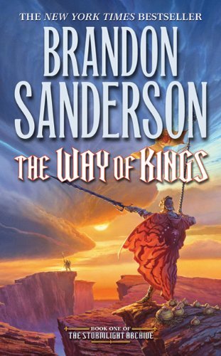 The Way of Kings (Paperback, 2011, Tom Doherty)