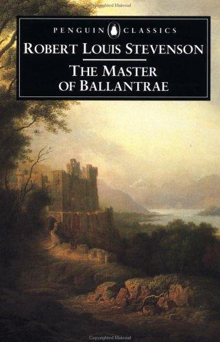 The Master of Ballantrae (1997, Penguin Classics)
