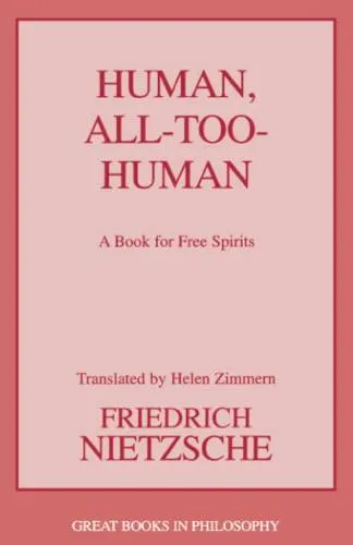 Friedrich Nietzsche: Human, all-too-human (2009)