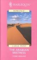 Lynne Graham: THE ARABIAN MISTRESS (Hardcover, 2001, Thorndike Press)