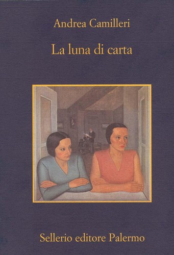 La luna di carta (Italian language, 2005, Sellerio)