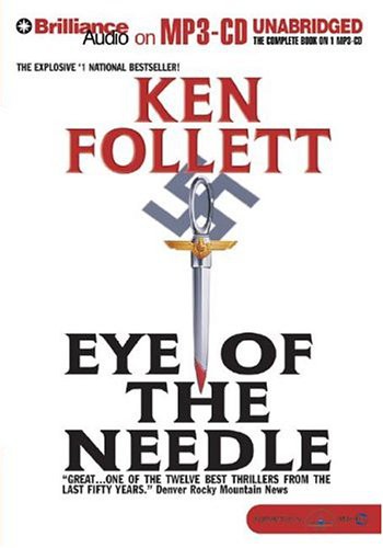 Eye of the Needle (AudiobookFormat, 2004, Brand: Brilliance Audio on MP3-CD, Brilliance Audio)