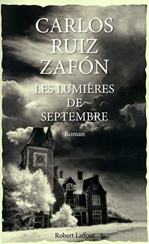 Carlos Ruiz-Puig: Les lumières de septembre (French language)