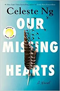 Celeste Ng: Our Missing Hearts (2022, Penguin Publishing Group, Penguin Press)