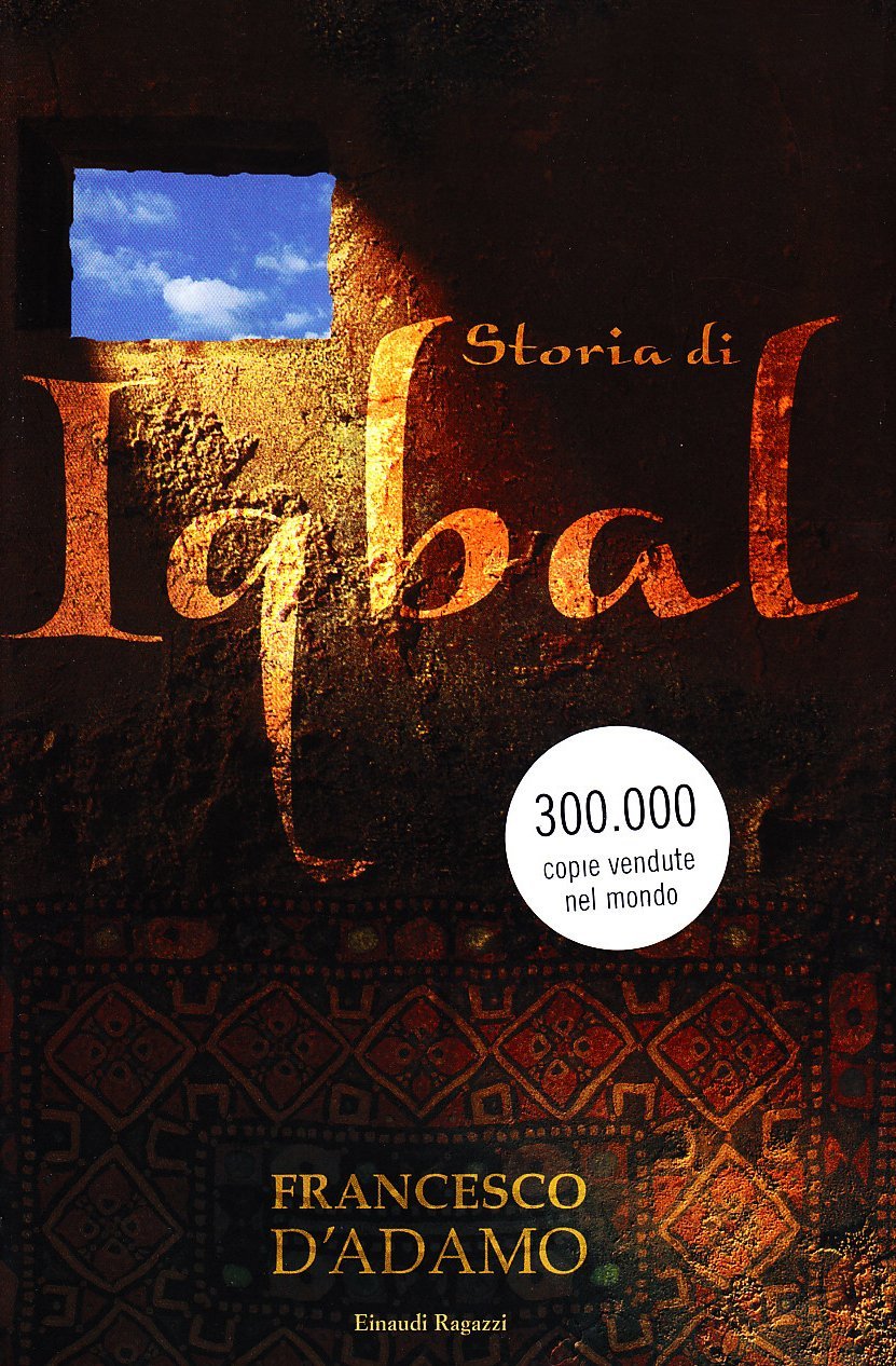 Francesco D'Adamo: Storia di Iqbal (Hardcover, Italian language, 2008, Einaudi Ragazzi)